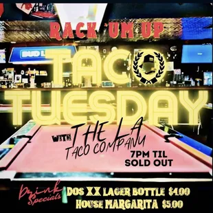 Tacos Tuesdays Dos XX Lager $4 House Margaritas $5