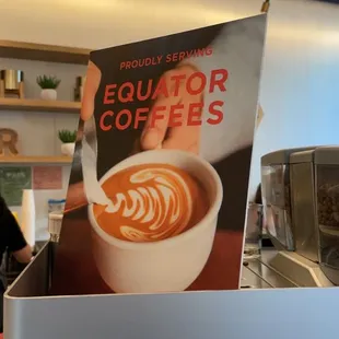 They serve Equator Coffees