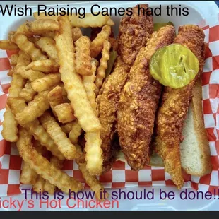 This picture is from Ricky&apos;s Hot Chicken in Richardson. Price is less and taste better than Cane&apos;s. Cane&apos;s USED to be really good.