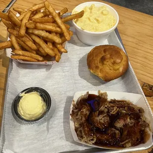 Pulled pork, French Fries - Small, Mac &amp; Cheese and cornbread muffin.