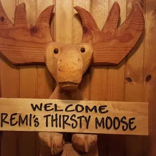 Welcome to Remi's Thirsty Moose!