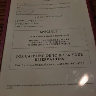 Drink specials weren&apos;t listed and the bartender didn&apos;t know them, but here are some daily food specials.