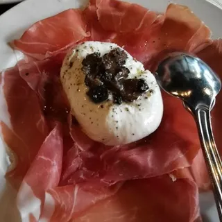 Burrata tartufo e prosciutto