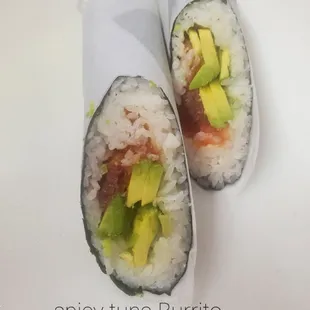 Spicy tuna Burrito.