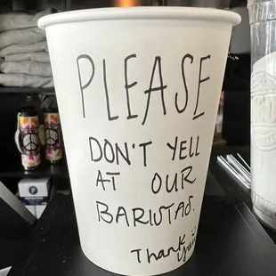 please don't yel at our bar