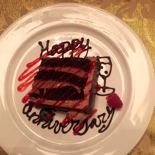 They really show they care! Complimentary cake for my and my husband's anniversary!