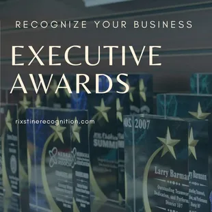 Recognize your business and employees with Executive Awards.