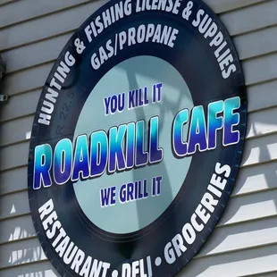 Roadkill Cafe sign.