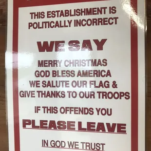 They not only post this sign twice, but you can buy a laminated copy for $3.50.