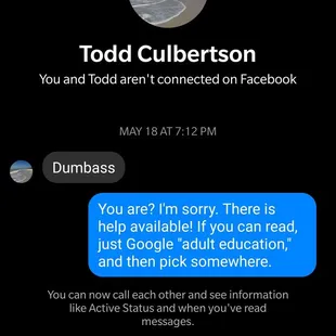 Todd Harassing me on Facebook Messenger