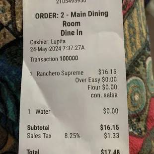 Reasonably priced dish : Ranchero Supreme.  tipped 30% well deserved