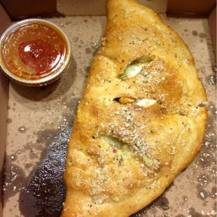 Calzone is the bomb. Must have.
