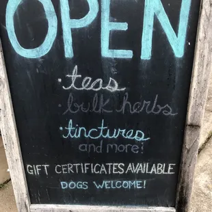 Sign right by the door! Read, bulk herbs, tinctures, gift cards and dogs are welcome!