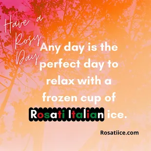 Any day is the perfect day to relax with a cup of Rosati Italian Ice.https://youtu.be/pMsfDday0_o