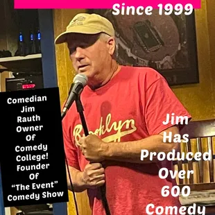 Jim Rauth is a weekly performer and often host! He also founded the Comedy College. He's been mentioned on Joe Rogan, Nateland podcasts