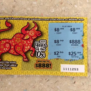 Lunar New Year  ticket,  bought 1 and won $8 February 12 2021