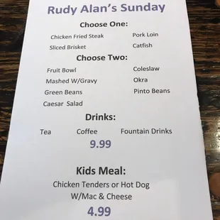 This is the only menu on Sunday. There's not much to choose from, but what they do have is done right!