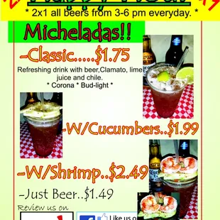 Happy hour! ! 2x1 everyday from 3:00 to 6:pm.