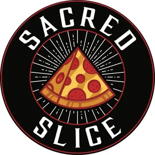 a slice of pizza with the words sacred slice