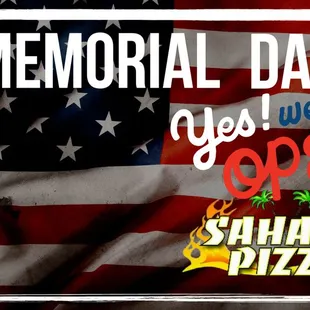 We Are Open on Memorial Day 2024  https://saharapizza.hungerrush.com/Order/Menu/1