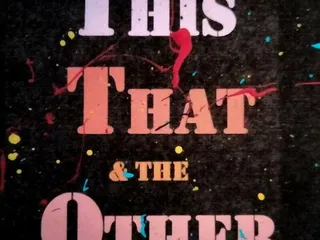 This That & the Other