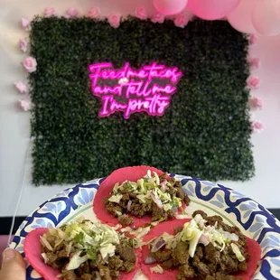 Pink Tacos de Asada Plate was BOMB! Pink tacos...yessss