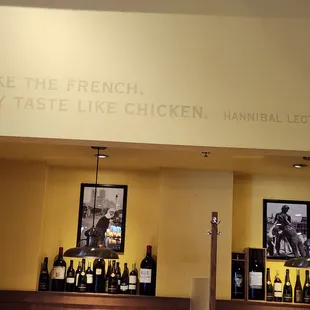 "I like the French. They taste like chicken." Hannibal Lecter.   Written on the wall of Salut.