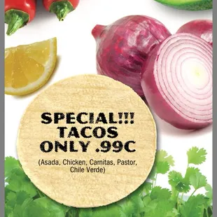 Everyday .99c tacos!!!