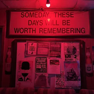 a sign that reads someday these days will be worth remembering