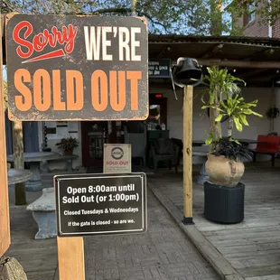 The sign outside when they are closed.