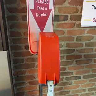Don&apos;t forget when you walk in the door to take a number