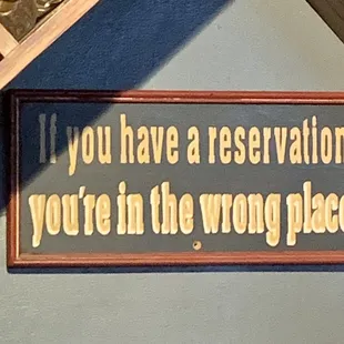 No reservations.... But worth the wait!