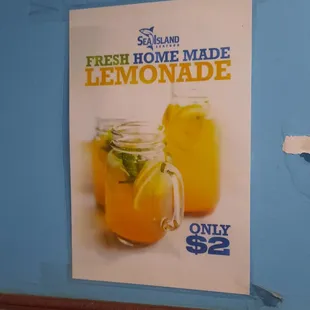 $2 lemonade.......SO WORTH IT. They also have strawberry lemonade!