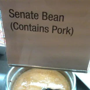 Actual sign for bean soup served everyday here.
