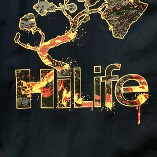Hi Life-brand authorized retailer.  Back of my new t-shirt! - VN