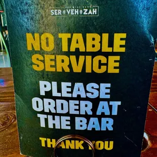 no table service - order and pay at bar