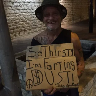 I don't make fun of the homeless but the catch line was epic