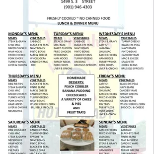 Lunch and Dinner Menu:
 From 1000 AM to 7 PM Monday - Saturday and 1000 AM to 6 PM