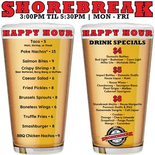 Brand new Happy Hour Food &amp; Drink Specials available monday - Friday from 3-5:30pm at Shorebreak!