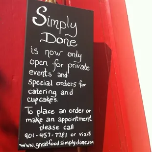 Now doing catering or special orders only.