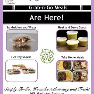 We have a Brand new Simply Grab and Go line.  Come check it out!  Take it back to the office or home.