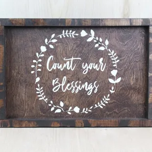 Count Your Blessings Wood Decor. Handcrafted by Simply Uncaged Gifts.