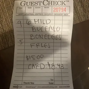 this was my &quot;receipt&quot; somehow 9+5 is $15 and then with tax it&apos;s $18.43.. dont remember tax being that high.