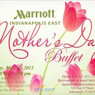 Join Us for our Mother's Day Buffet on May 12, 2013 from 11am-2pm. Call 317-352-1231 for Reservations