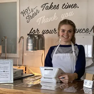 Always a friendly face to greet our customers.