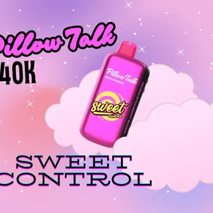 Pillow Talk 40K Sweet Control!