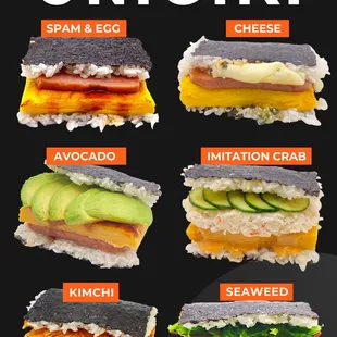 We are selling Onigiri (Okinawa style with Spam and egg) for $4.99. It&apos;s big and delicious for the price! Give it a try! Thank you!