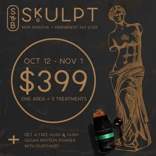 1 area, 3 treatments, only $399! Also includes a full size vegan protein powder by Hush &amp; Hush.