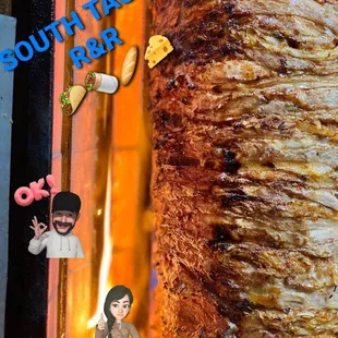 TACOS 
BURRITOS 
QUESADILLAS 
MULITAS 
TORTAS 
NACHOS 
EVERY DAY 
AL PASTOR 
SOUTH TACOS R&amp;R