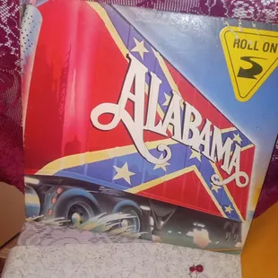 ALABAMA COUNTRY SINGERS BIG RECORD ALBUM NEEDING TO SALE I RODE WITH THEM YRS AGO IN MY 20S THEY WAS IN TULSA OKLAHOMA THEY GAVE ME A RIDE